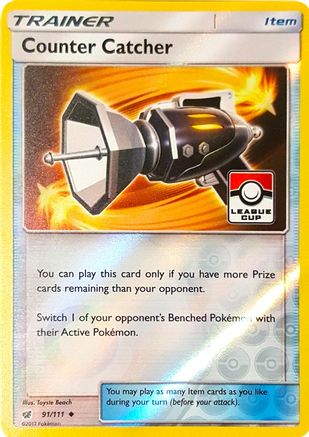 Counter Catcher (League Cup) 091/111 - Reverse Holofoil League & Championship Cards - Promo