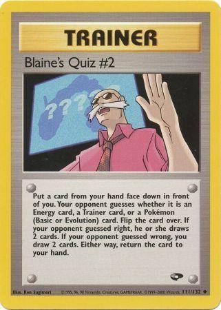 Blaine's Quiz #2 111 - Unlimited Gym Challenge - Uncommon