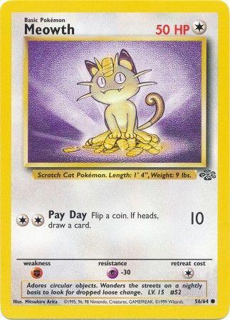 Meowth 056 - Unlimited Jungle - Common