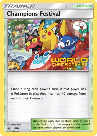 Champions Festival - SM78 (World Championships 2017) SM Promos - Promo
