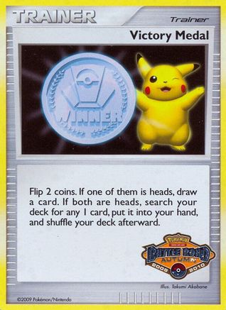 Victory Medal - 2009-2010 (Battle Road Autumn) - Holofoil League & Championship Cards - Promo