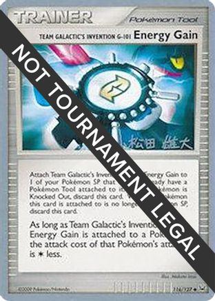 Team Galactic's Invention G-101 Energy Gain - 2010 (Yuta Komatsuda) 116 World Championship Decks - Uncommon