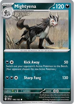 Mightyena 106 - Reverse Holofoil SV05 Temporal Forces - Common