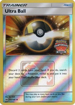 Ultra Ball (Europe Championships) 135/149 - Reverse Holofoil League & Championship Cards - Promo