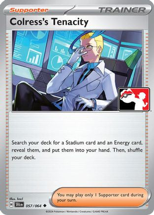 Colress's Tenacity 057 Prize Pack Series Cards - Uncommon