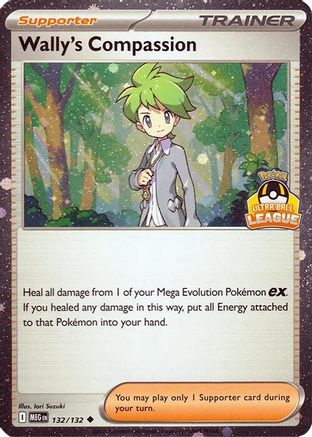 Wally's Compassion (Ultra Ball League) 132/132 - Holofoil League & Championship Cards - Uncommon