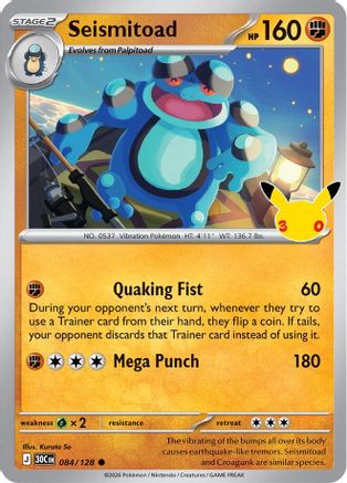 Seismitoad 084 - Holofoil ME 30th Celebration - null