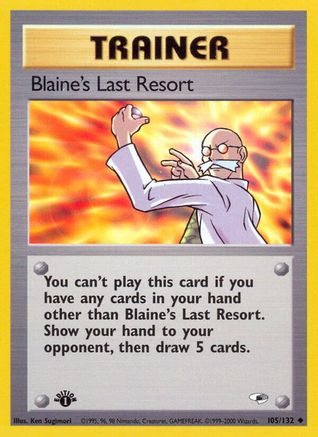 Blaine's Last Resort 105 - 1st Edition Gym Heroes - Uncommon