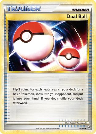 Dual Ball/95 - Reverse Holofoil Call of Legends - Uncommon