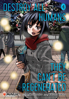 Manga: Destroy All Humans They Can't Be Regenerated