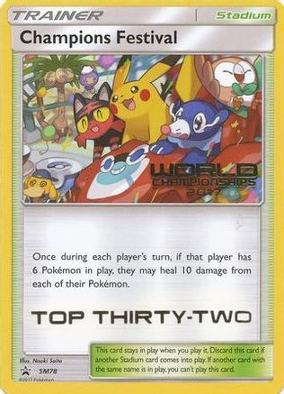 Champions Festival - SM78 (World Championships 2017) [Top Thirty-Two]  SM Promos - Promo