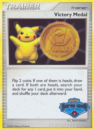 Victory Medal - 2007-2008 (Battle Road Spring)  - Holofoil League & Championship Cards - Promo