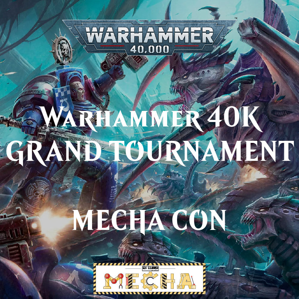 Mecha Con: Warhammer 40K Grand Tournament Nov 22nd and 23rd