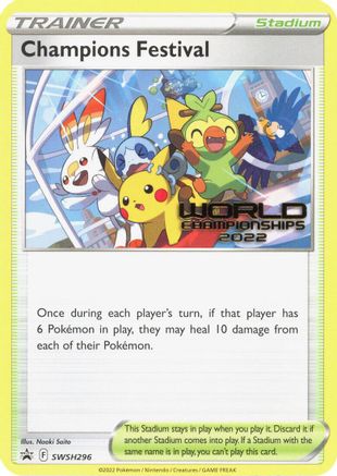 Champions Festival (World Championships 2022) SWSH296  SWSH Sword & Shield Promo Cards - Promo