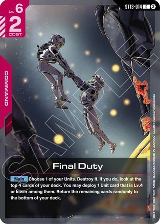 Final Duty (ST13-014) - Starter Deck 13 Silent Barrage