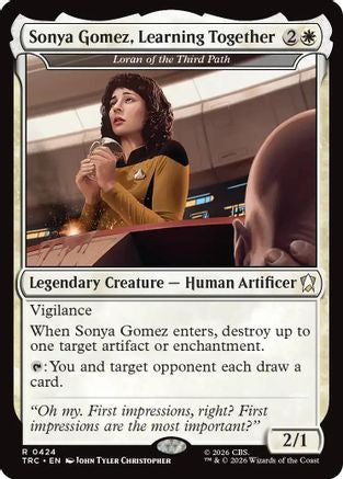 Sonya Gomez, Learning Together - Loran of the Third Path (Surge Foil) (TRC-424) [Commander: Star Trek] Foil