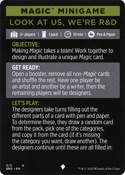Look at Us, We're R&D // Look at Us, We're R&D (cont'd) (MBRO-003) - The Brothers' War Minigames