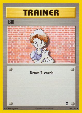 Bill 108  - Reverse Holofoil Legendary Collection - Common