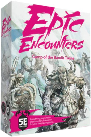 Epic Encounters: Camp of the Bandit Twins