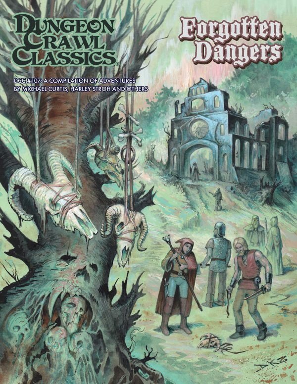 DCC #107: FORGOTTEN DANGERS