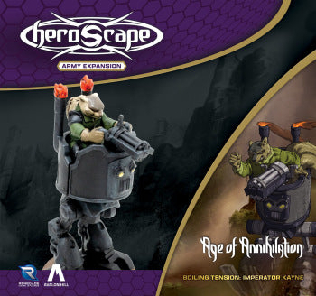 HEROSCAPE: Boiling Tension: Imperator Kayne