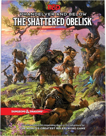Dungeons and Dragons: Phandelver and Below The Shattered Obelisk