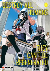 Manga: Destroy All Humans They Can't Be Regenerated