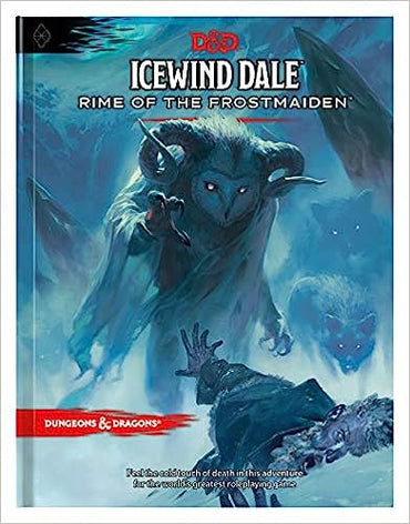 D&D 5E: Icewind Dale Rime of the Frostmaiden