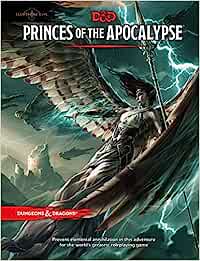 D&D 5E: Princes of the Apocalypse